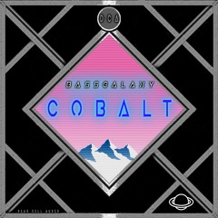 BASSGALAXY - Cobalt (Dead Cell Audio Exclusive)