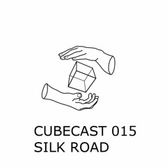 CUBECAST 015 pres. Silk Road