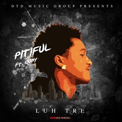 Pitiful - Luh Tre (Produced by. Quaybeats)