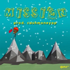 Mission (prod. cashmoneyap)