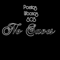 Poetas Urbanos-No Saves