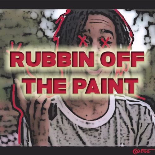 Rubbin Off The Paint Freestyle (prod.izak)