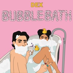 Bubble Bath (Prod. Dom Cork)