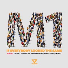 M1 - If Everybody Looked the Same [DOWNLOAD]