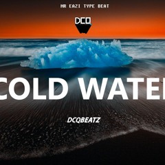 COLD WATER - Mr Eazi x Drake Type Beat | Dancehall Afro Pop Instrumental 2017 | By DCQ BEATZ®