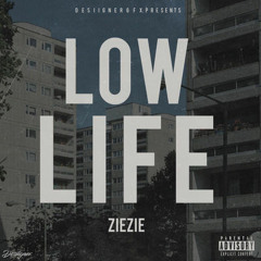 ZieZie - Low Life