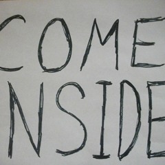 Come Inside