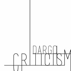 DARGO - CRITICISM