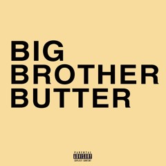 Butta Butta Baby.. BIG BROTHER BUTTER LP otw
