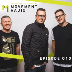 Movement Radio - Episode 010