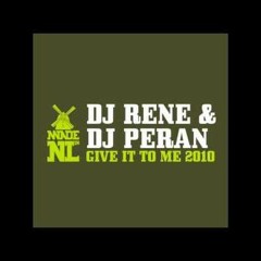 PERAN & RENE - Give It To Me (Dj Nobody Re Edit).mp3