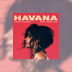 Camila Cabello - Havana (Audio) ft. Young Thug