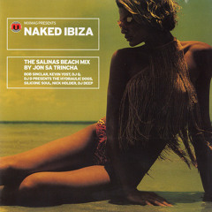559 - Mixmag pres. Naked Ibiza: The Salinas Beach Mix by Jon Sa Trincha (2000)