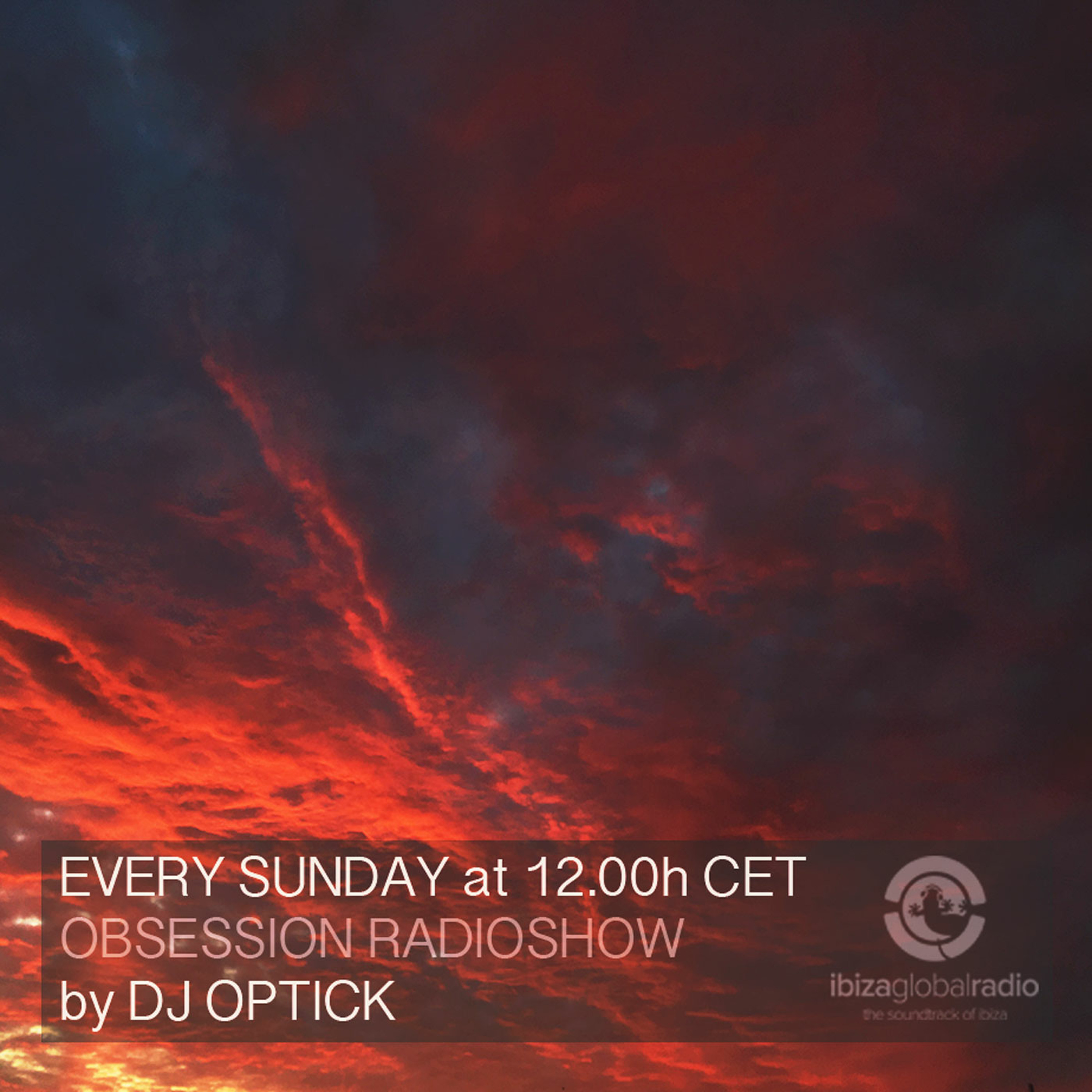Dj Optick - Obsession - Ibiza Global Radio