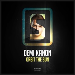 Demi Kanon - Orbit The Sun (Teaser)