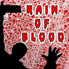 Rain Of Blood [Soundtrack, Electronic, Horror]