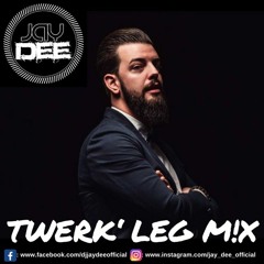 TWERK' LEG M!X