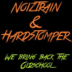 NoizTrAiN & Hardstomper - Bring back the Oldschool
