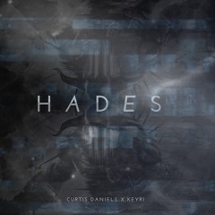 Curtis Daniels & Keyri - Hades (Original Mix)