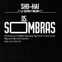 Sho Hai - Sombras