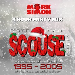 For The Love Of Scouse Vol 14 - Xmas Special 4 Hour Continuous Party Mix