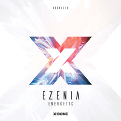 Ezenia - Energetic (Teaser)