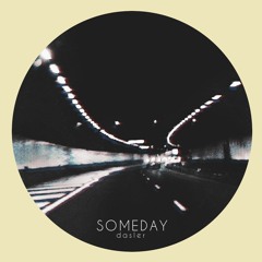 Someday (Original Mix)
