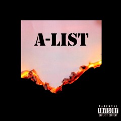 A-List (ft. Lucas Writes) (Prod. Reas)