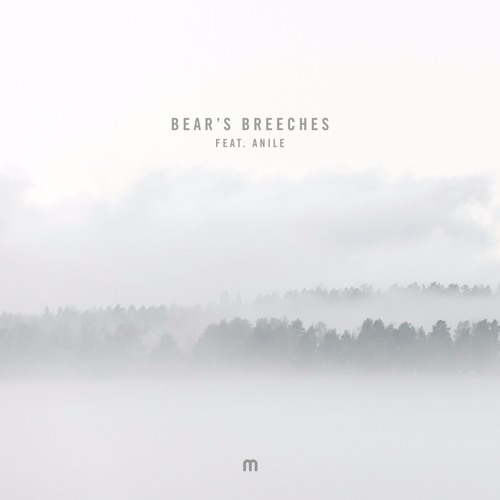 Etherwood - Bear's Breeches (feat. Anile)