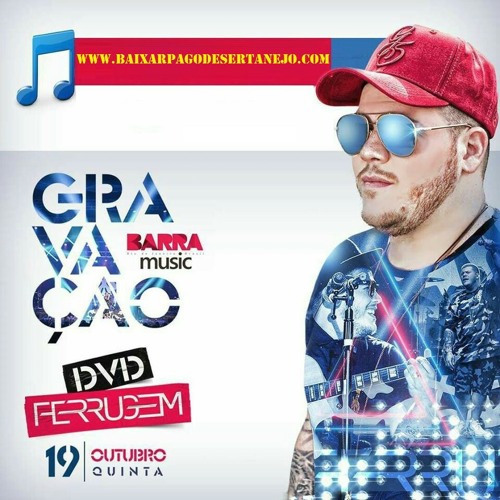 Ferrugem sinto a sua falta" 2017🎧