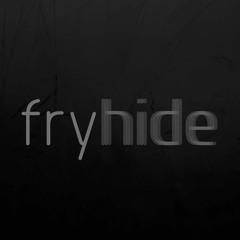 fryhide