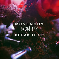 Movenchy x Holly - Break it Up [FREE >Buy link]
