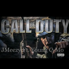 Call of Duty - JMeezy Ft. Young C-Mo