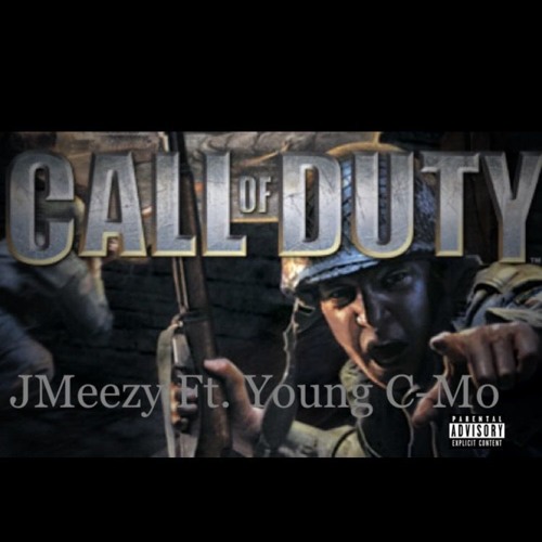 Call of Duty - JMeezy Ft. Young C-Mo