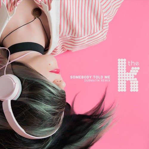 The Killers - Somebody Told Me (Dubmatik Remix)