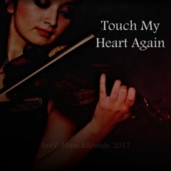 Touch My Heart Again