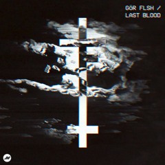 Gör FLsh - Last Blood