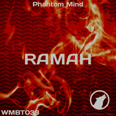 Phantom Mind - Ramah [WMBT033] [Free Download]