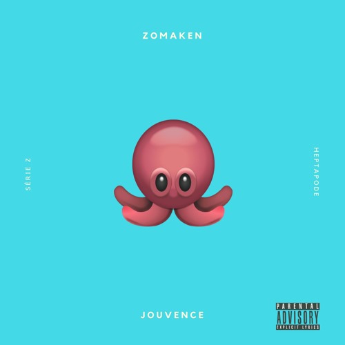Heptapode //  Zomaken Feat Jouvence ( Serie Z )
