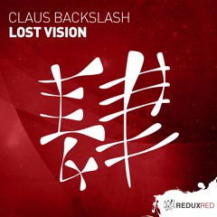 Claus Backslash - Lost Vision [Out Now]