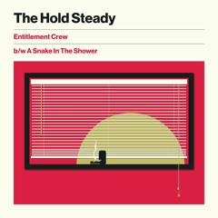The Hold Steady - A Snake In The Shower