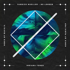 Yannick Müller - No Longer (David K. Remix)[Snippet]