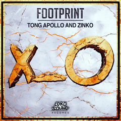 Tong Apollo And Zinko - Footprint (Original Mix) [OUT NOW]