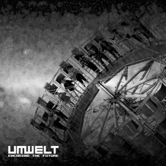 PREMIERE: Umwelt - Journey Through The Universe