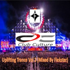 Club Culture - Uplifting Trance Vol 2 (Mixed by Fiekster)