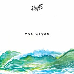 The Waves (Prod. Brayell)