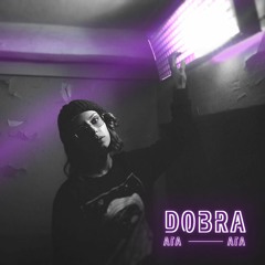 Dobra - Aga, Aga (Downtime)
