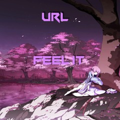 UrL- FeeL It