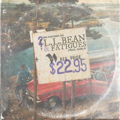 LL Bean & Fatigues | prod. Ohbliv