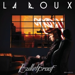 Bulletproof (Paul Nice Run The Numbers Remix) / La Roux
